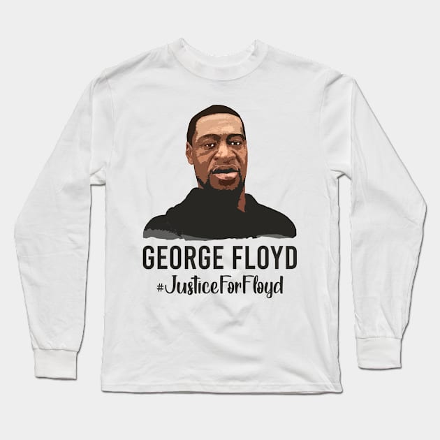 Memory George Floyd Justice For Floyd Black Lives Matter Long Sleeve T-Shirt by Love Newyork